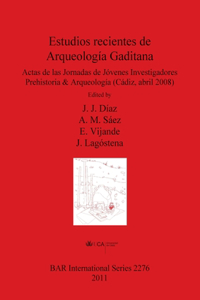 Estudios recientes de Arqueología Gaditana