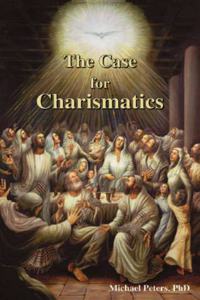 The Case for Charismatics