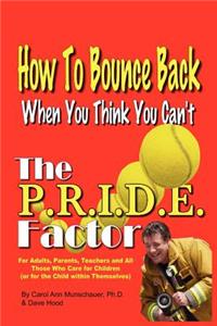 P.R.I.D.E. Factor