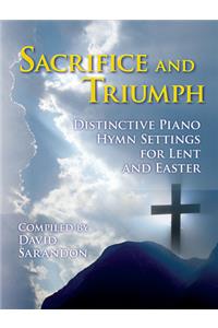 Sacrifice and Triumph