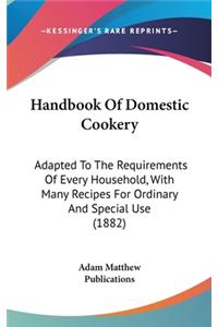 Handbook of Domestic Cookery