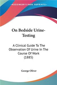On Bedside Urine-Testing