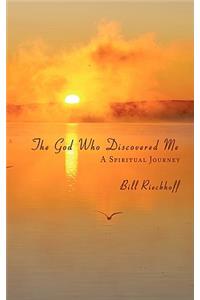 The God Who Discovered Me