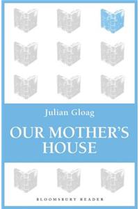 Our Mother's House