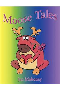 Moose Tales