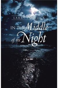 In the Middle of the Night