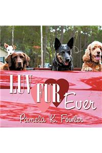 Luv Fur Ever