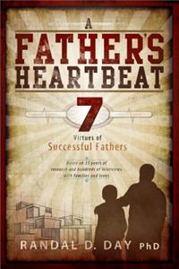 Father's Heartbeat: 7 Virtues of Successful Fathers (Audio CD)