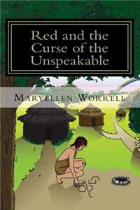 Red and the Curse of the Unspeakable