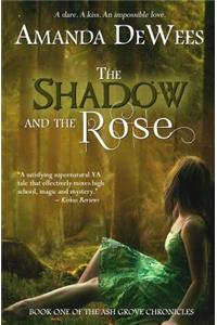 The Shadow and the Rose