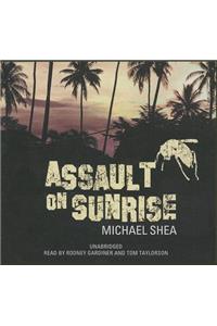Assault on Sunrise