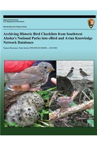 Archiving Historic Bird Checklists from Southwest Alaska's National Parks into eBird and Avian Knowledge Network Databases