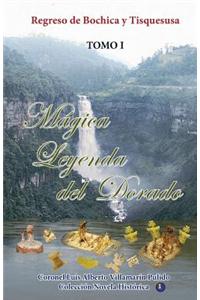 Magica Leyenda del Dorado: Regreso de Bochica y Tisquesusa