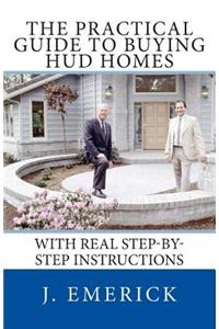 The Practical Guide to Buying HUD Homes