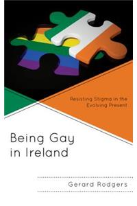 Being Gay in Ireland