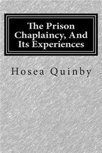 The Prison Chaplaincy, and Its Experiences