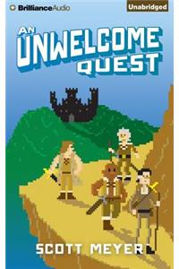 Unwelcome Quest