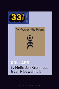 Einsturzende Neubauten's Kollaps