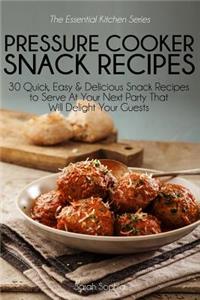 Pressure Cooker Party Snacks
