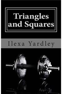 Triangles and Squares
