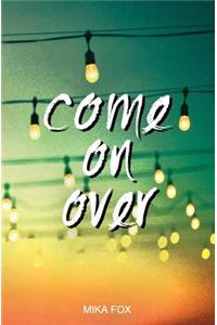 Come On Over