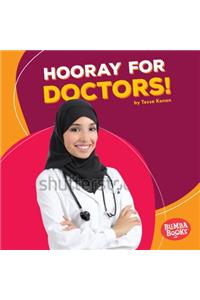 Hooray for Doctors!
