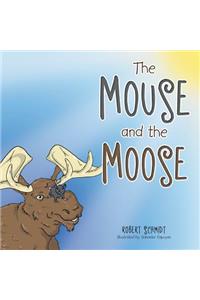 Mouse and the Moose