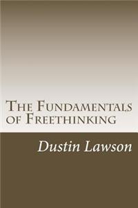 Fundamentals of Freethinking