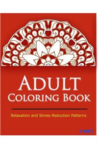Adult Coloring Book: Coloring Books for Adults Relaxation