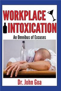 Workplace Intoxication