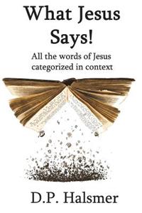 What Jesus Says!