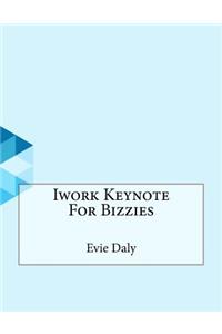 Iwork Keynote For Bizzies