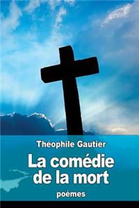 comédie de la mort