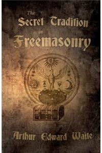Secret Tradition in Freemasonry