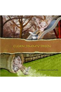 Clean Jimmy Sheen