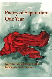 Poetry of Separation One Year