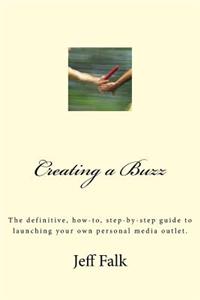 Creating A Buzz