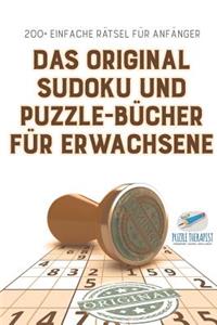 Das Original Sudoku und Puzzle-Bücher für Erwachsene 200+ Einfache Rätsel für Anfänger