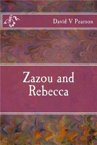 Zazou and Rebecca