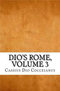 Dio's Rome, Volume 3