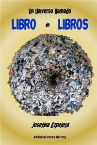 Un Universo llamado LIBRO de LIBROS