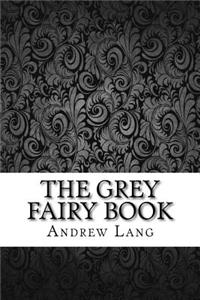 The Grey Fairy Book