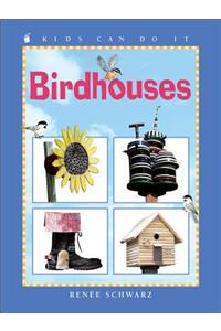 Birdhouses