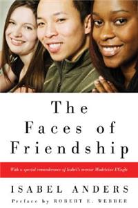 Faces of Friendship