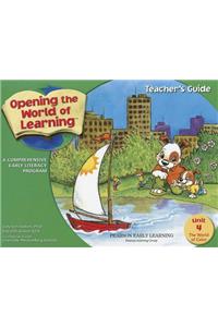 Opening the World of Learning: The World of Color, Unit 4: A Comprehensive Early Literacy Program