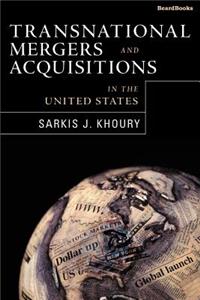 Transnational Mergers and Acquisitions in the United States