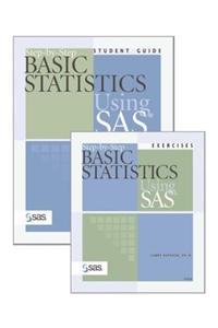 Step-By-Step Basic Statistics Using SAS Exercises [With Study Guide]