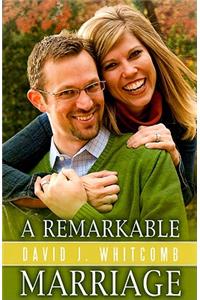 Remarkable Marriage
