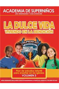 Ska Spanish Curriculum Volume 3 - The Sweet Life - Living in the Blessing