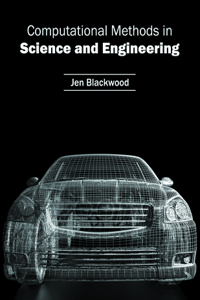 Computational Methods in Science and Engineering